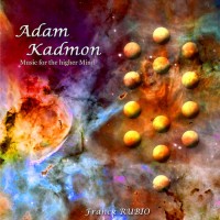 Adam Kadmon - Music for the Higher Mind