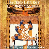 Sacred Liturgy and the Hymns of Transformation